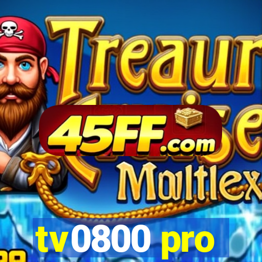 tv0800 pro
